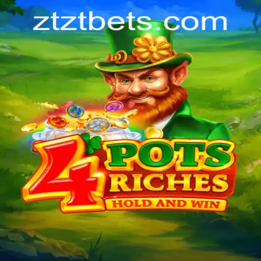 Discover the Exciting World of 4potsriches: A Journey Through Ztzt
